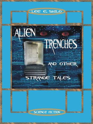 cover image of Alien Trenches and Other Strange Tales